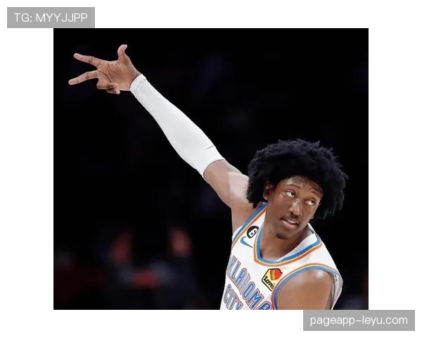 罗伯特·威廉姆斯内线强攻效率提升显著，挡拆协防制造马刺防守混乱